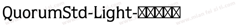 QuorumStd-Light字体转换