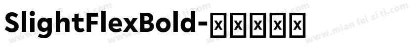 SlightFlexBold字体转换