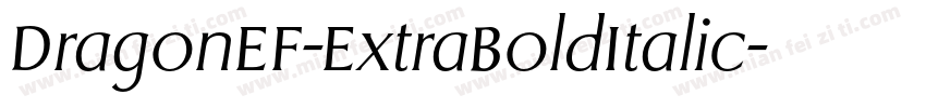 DragonEF-ExtraBoldItalic字体转换