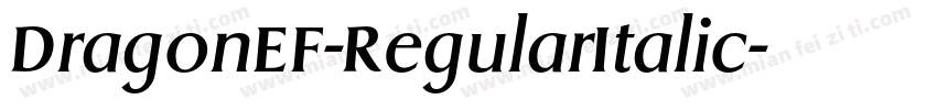 DragonEF-RegularItalic字体转换