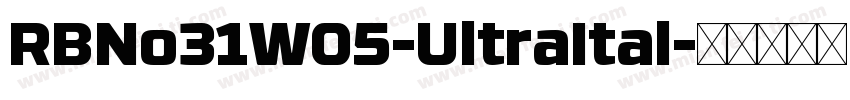 RBNo31W05-UltraItal字体转换