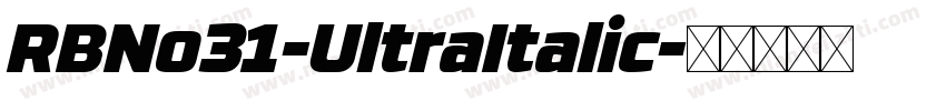 RBNo31-UltraItalic字体转换