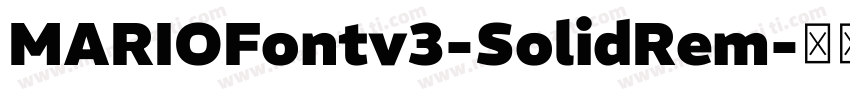 MARIOFontv3-SolidRem字体转换