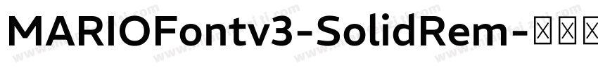 MARIOFontv3-SolidRem字体转换