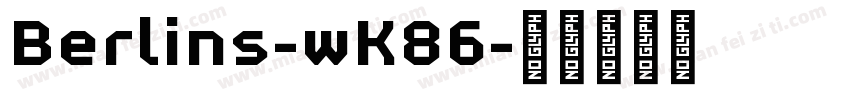 Berlins-wK86字体转换
