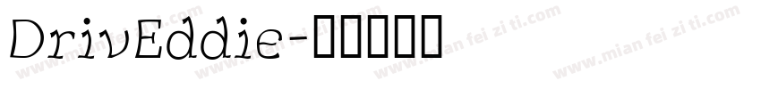 DrivEddie字体转换