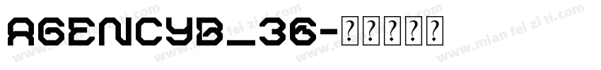 agencyb_36字体转换