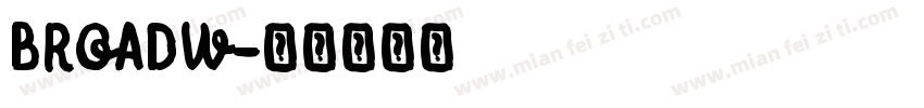 BROADW字体转换