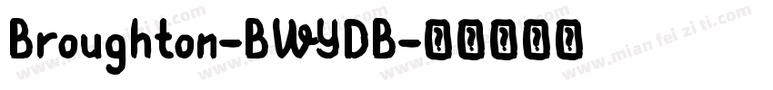 Broughton-BWYDB字体转换