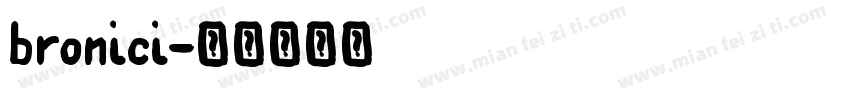 bronici字体转换