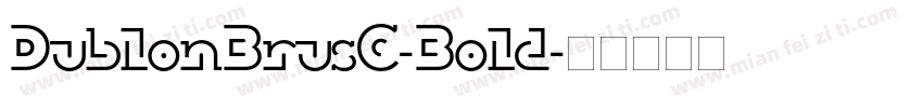 DublonBrusC-Bold字体转换