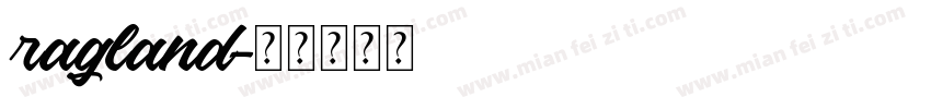 ragland字体转换