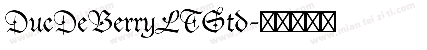 DucDeBerryLTStd字体转换