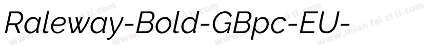 Raleway-Bold-GBpc-EU字体转换