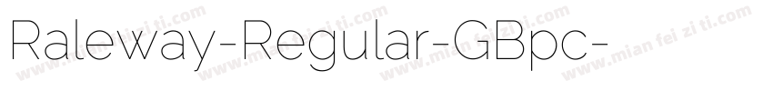 Raleway-Regular-GBpc字体转换