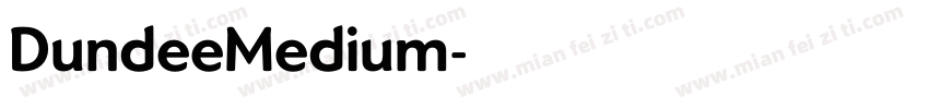 DundeeMedium字体转换