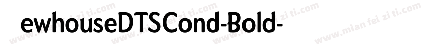 NewhouseDTSCond-Bold字体转换