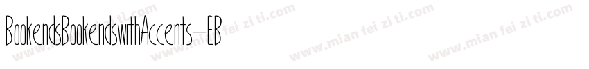 BookendsBookendswithAccents-EBO4字体转换