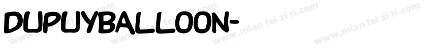 DupuyBALloon字体转换