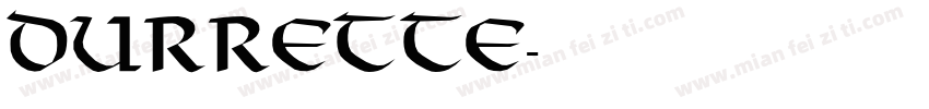 Durrette字体转换