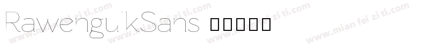 RawengulkSans字体转换