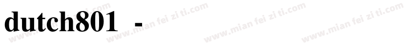 dutch801常规字体转换