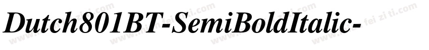 Dutch801BT-SemiBoldItalic字体转换