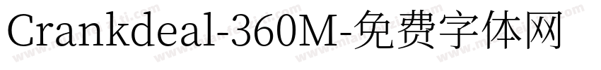 Crankdeal-360M字体转换