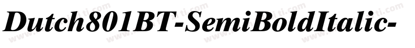 Dutch801BT-SemiBoldItalic字体转换