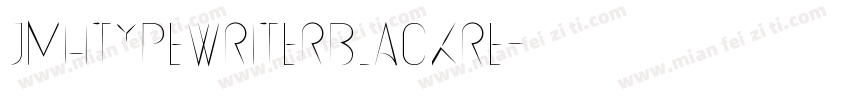 JmhtypewriterblackRe字体转换