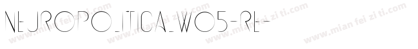NeuropoliticalW05-Re字体转换
