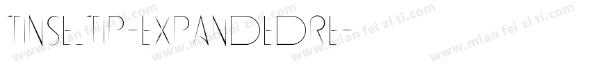 Tinseltip-ExpandedRe字体转换