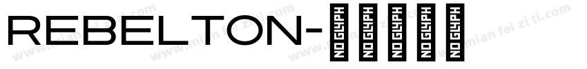 Rebelton字体转换