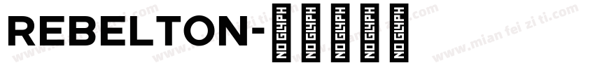 Rebelton字体转换