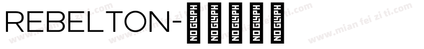 Rebelton字体转换