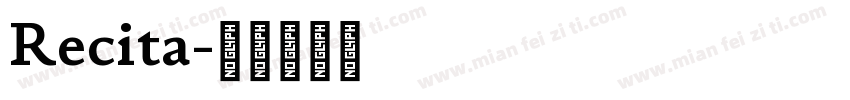 Recita字体转换