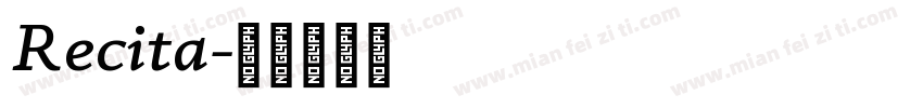 Recita字体转换