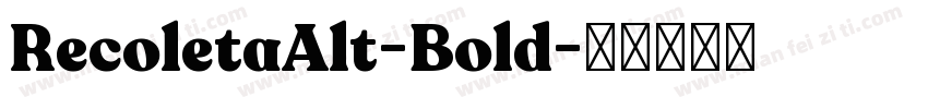 RecoletaAlt-Bold字体转换