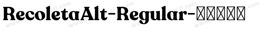 RecoletaAlt-Regular字体转换