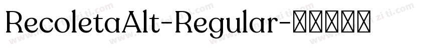 RecoletaAlt-Regular字体转换