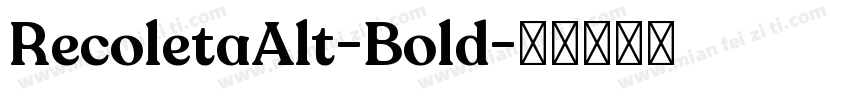 RecoletaAlt-Bold字体转换