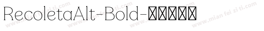 RecoletaAlt-Bold字体转换