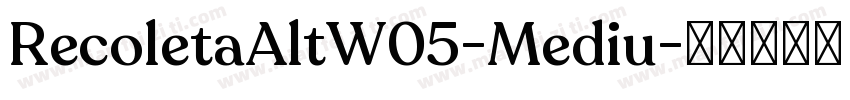 RecoletaAltW05-Mediu字体转换