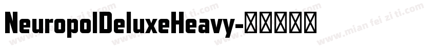 NeuropolDeluxeHeavy字体转换