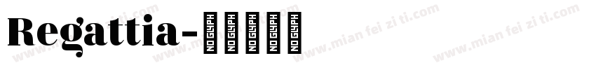 Regattia字体转换