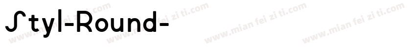 Styl-Round字体转换