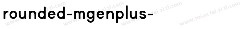 rounded-mgenplus字体转换