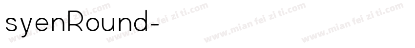 syenRound字体转换