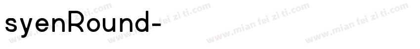 syenRound字体转换