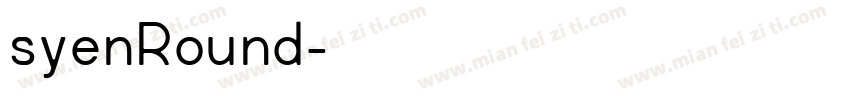 syenRound字体转换